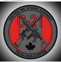 Charger l'image dans la galerie, TOUS CONTRE LA LOI C-21 - V2