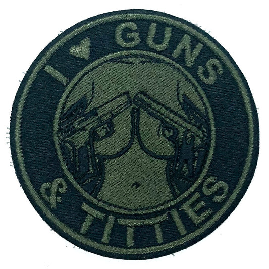 I LOVE GUNS & TITTIES