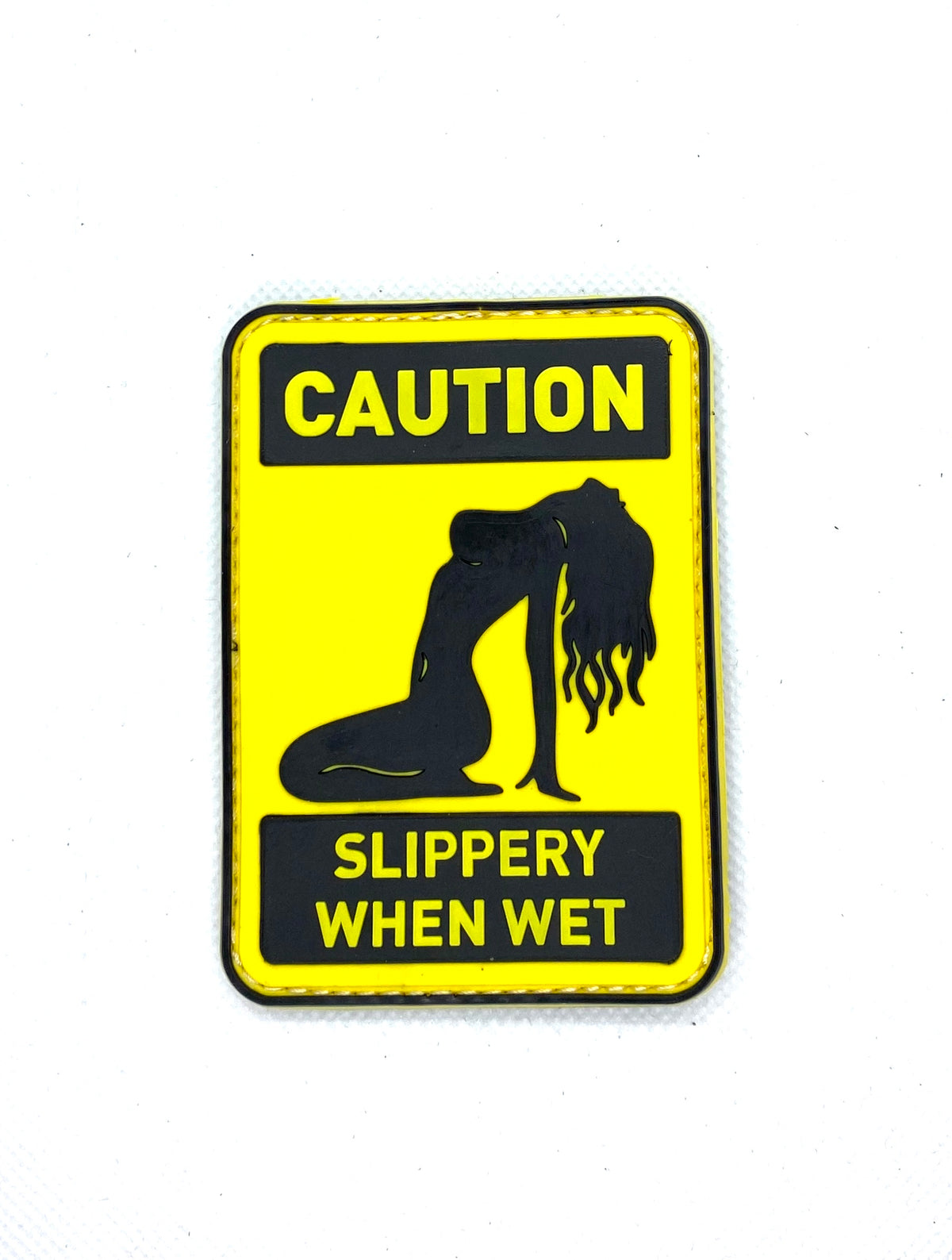 CAUTION - SLIPPERY WHEN WET